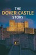 The Dover Castle Story