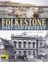 Folkestone Past and Present