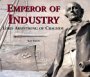 Emperor of Industry: Lord Armstrong of Cragside