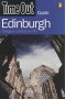 "Time Out" Guide to Edinburgh: Glasgow,...