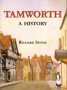Tamworth: a History
