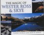 The Magic of Wester Ross and Skye