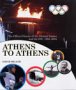 Athens to Athens: The Official History...
